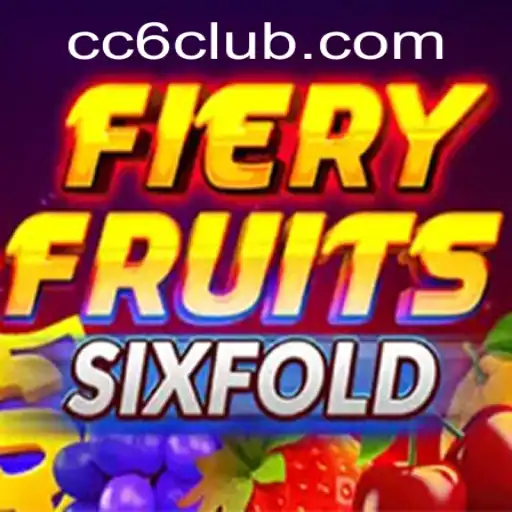 Unveiling the Exciting World of FieryFruitsSixFold